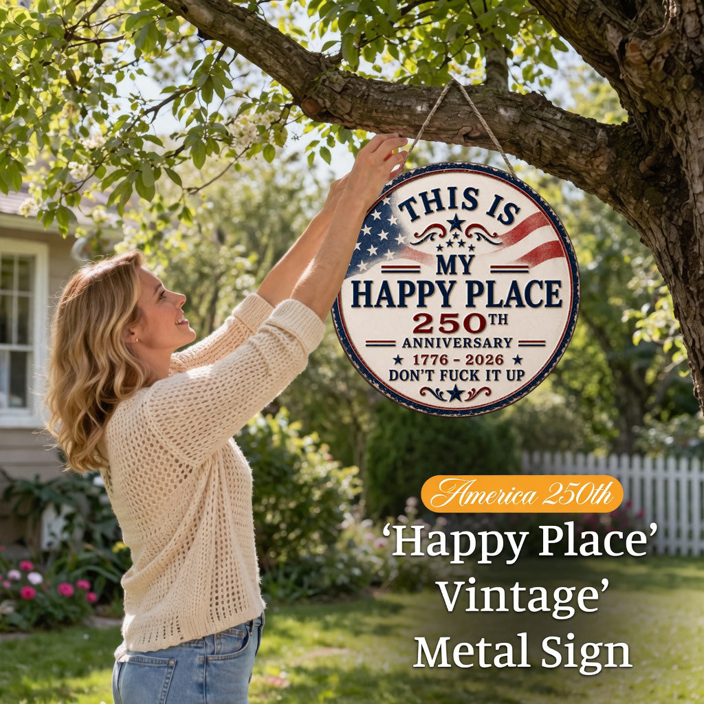 This Is My Happy Place 250th Anniversary Door Sign