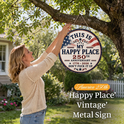 This Is My Happy Place 250th Anniversary Door Sign