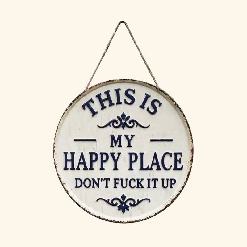 “This Is My Happy Place” Vintage Door Sign