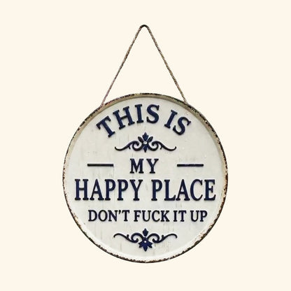 “This Is My Happy Place” Vintage Door Sign