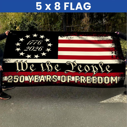We The People 250 Grommet Flag for Semiquincentennial 3-Day Shipping