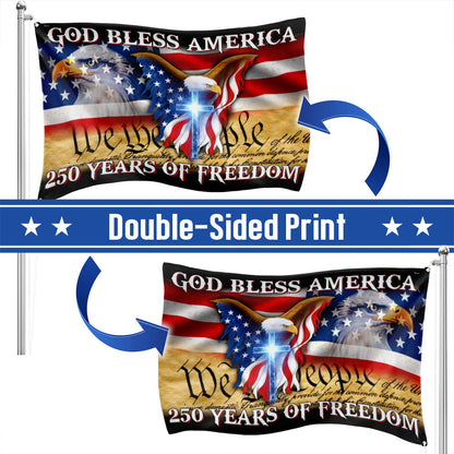 250 Years of Freedom Flag, We the People, God Bless America Grommet Flag 3-Day Shipping